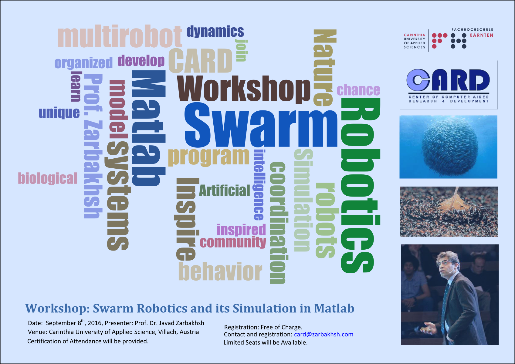 Swarm Robotics Matlab Workshop 2016